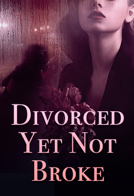 Divorced Yet Not Broken