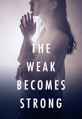 The Weak Becomes Strong